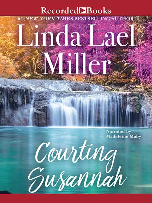 Title details for Courting Susannah by Linda Lael Miller - Available